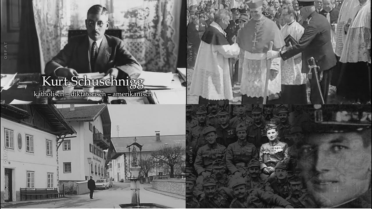 Kurt Schuschnigg, katholisch, diktatorisch, amerikanisch