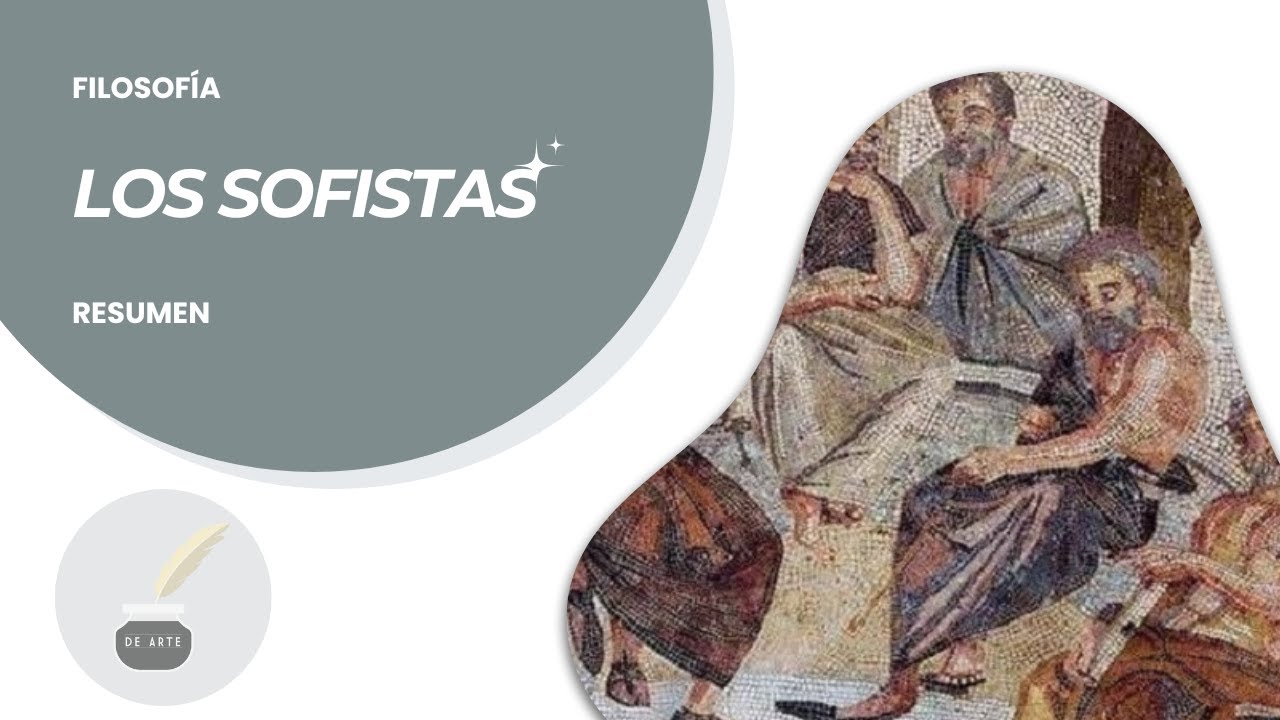 Todo lo que necesitas saber sobre: LOS SOFISTAS - Filosofía, antigua grecia