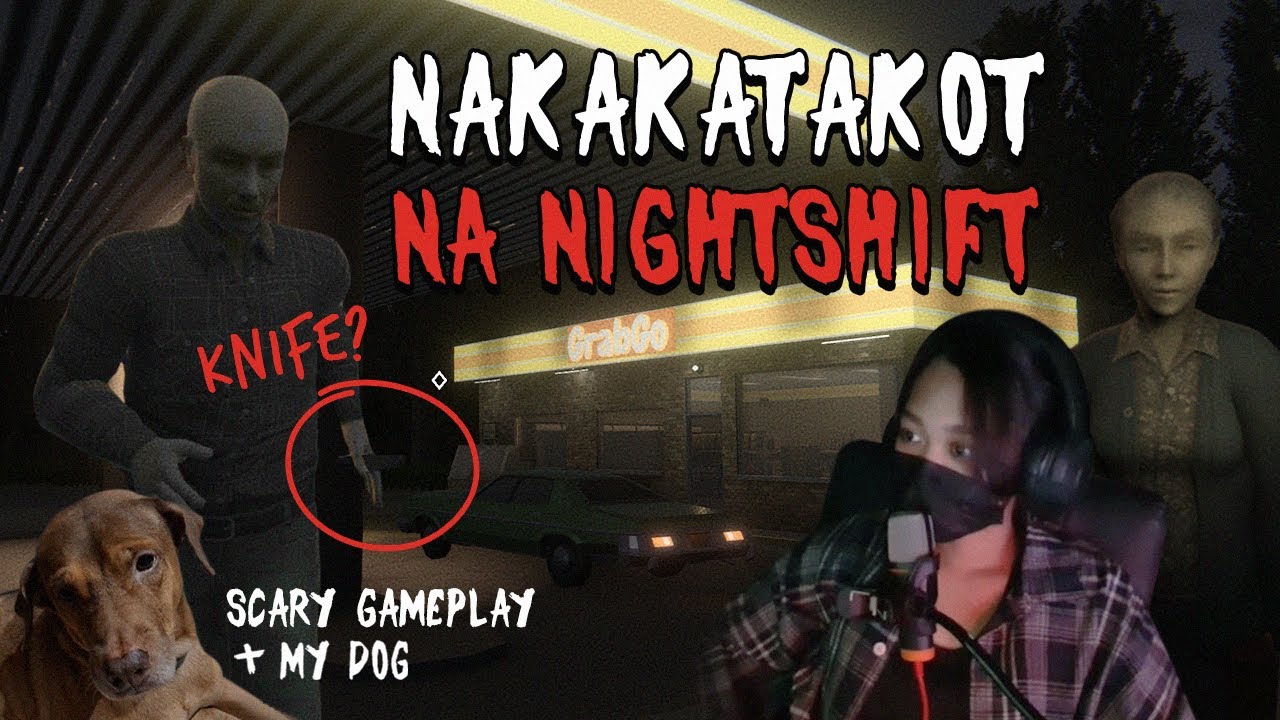 Ayoko Na Mag Night Shift! - Sobrang Nakakatakot | Late Night Shift Gameplay