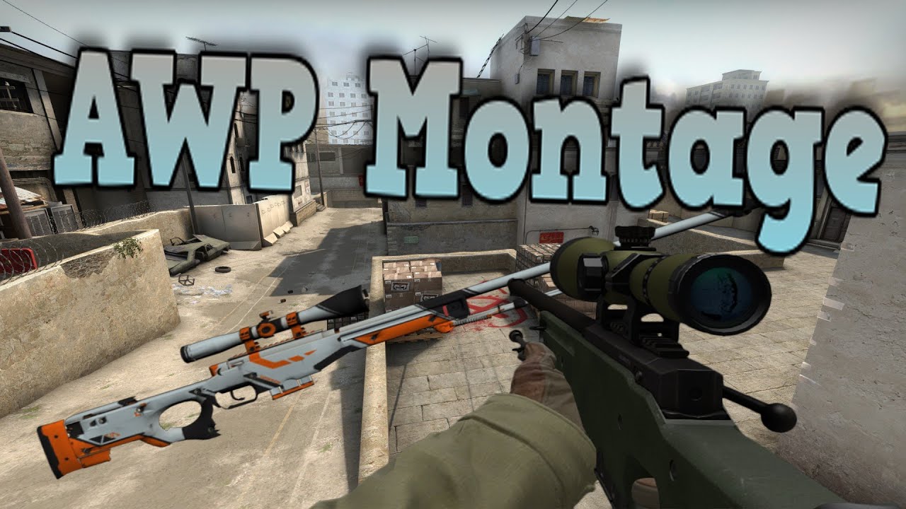 CS:GO My AWP Montage!