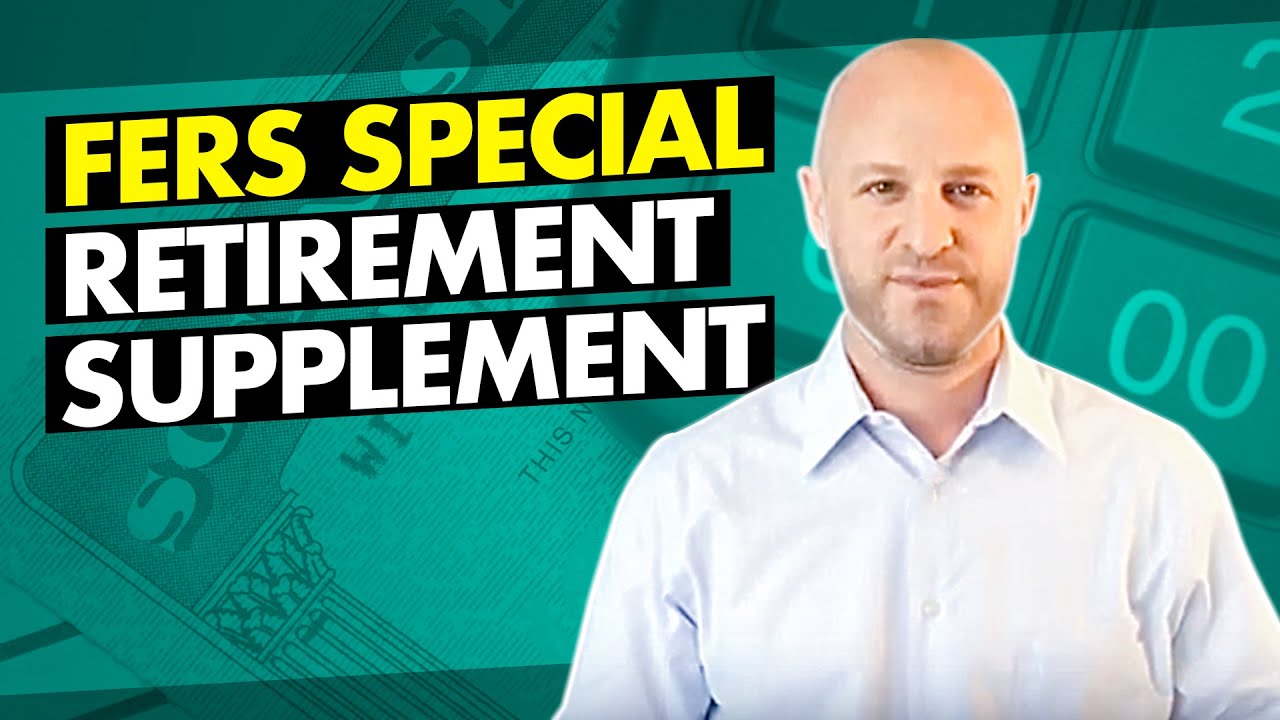 The FERS Special Retirement Supplement