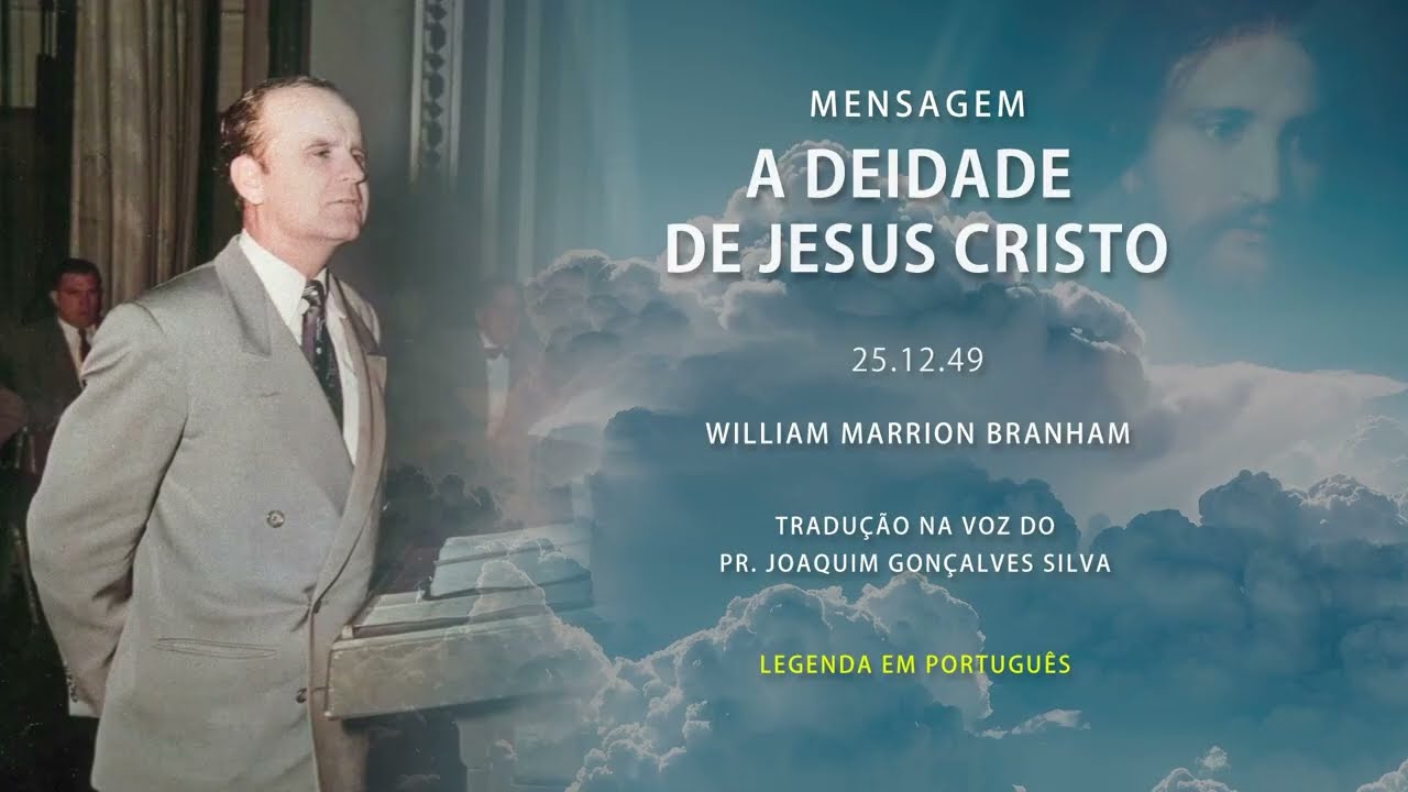 25.12.1949 - A Deidade de Jesus Cristo - William Marrion Branham | 08/MAR/2026 | Brasília - DF