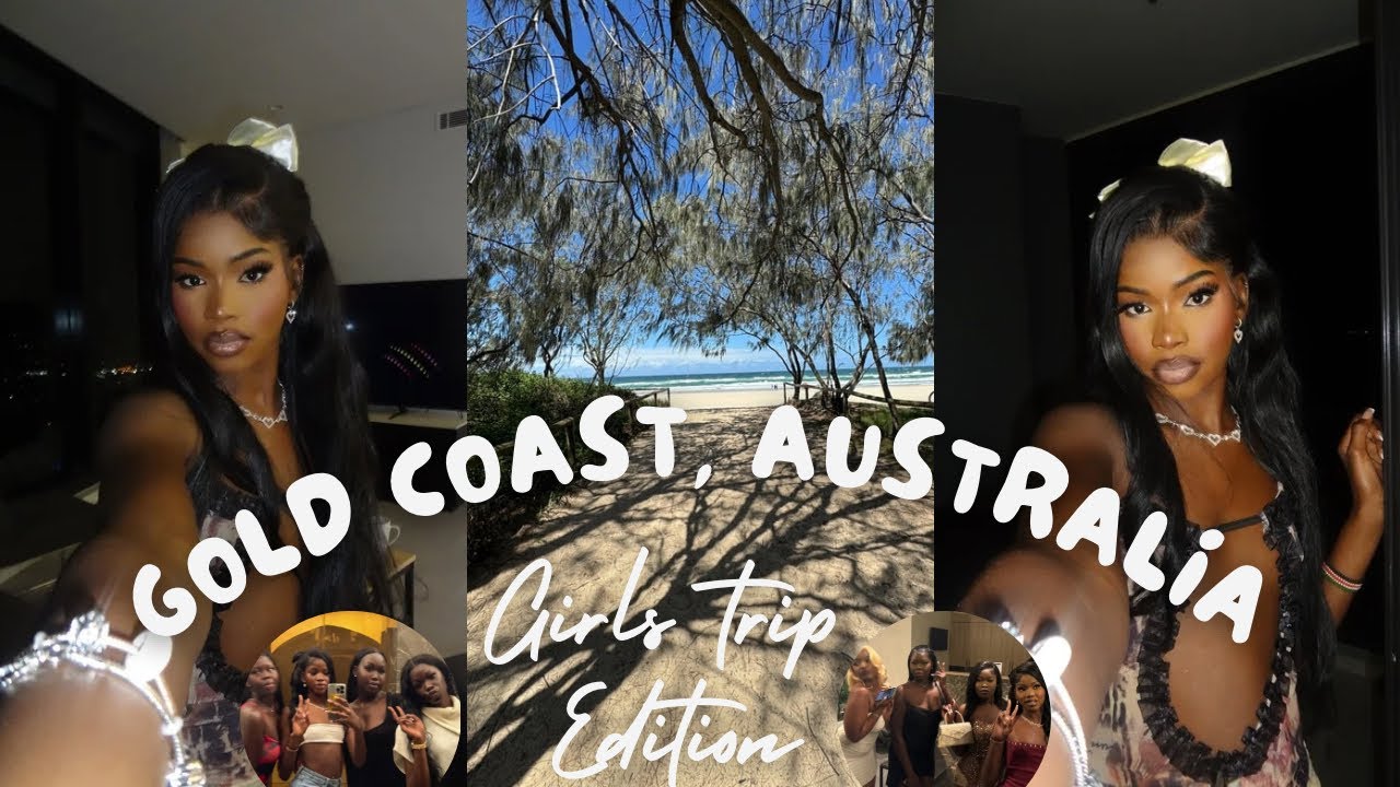 GIRLS TRIP GOLD COAST EDITION ☆