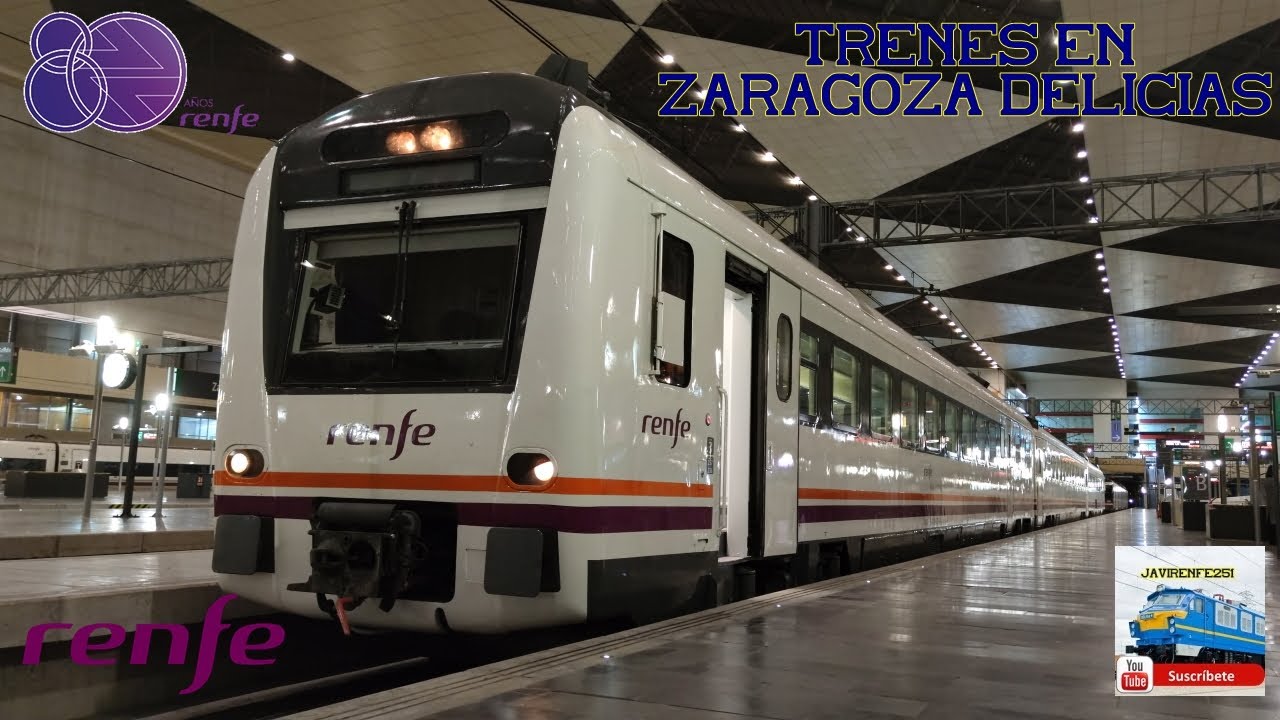 Trenes de Renfe en la Estación de Zaragoza Delicias 🚂🚅