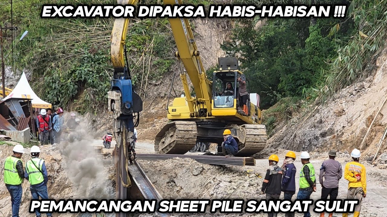 Excavator Dipaksa Habis-Habisan !!! Pemancangan Sheet Pile Sangat Sulit