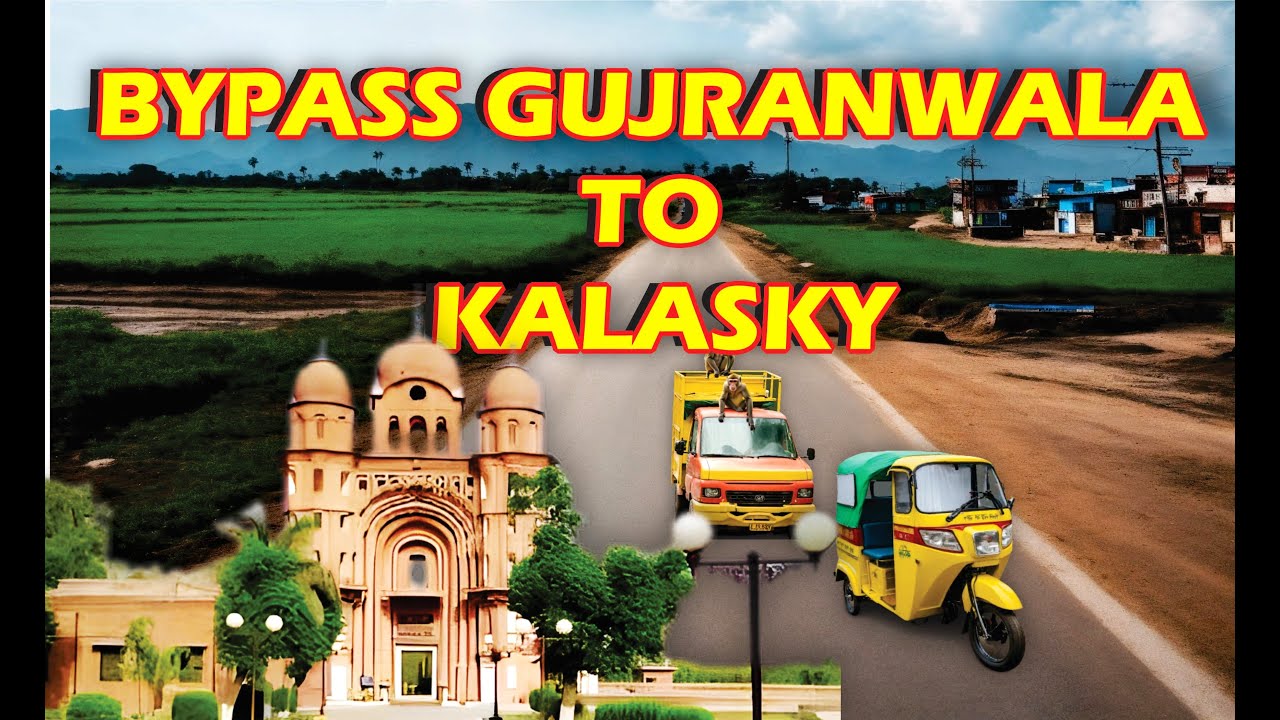 Gujranwala Bypass to Kalaskay | گجرانوالہ بائی پاس سے کلاسکے | Mini Vlog | Street view of Gujranwala