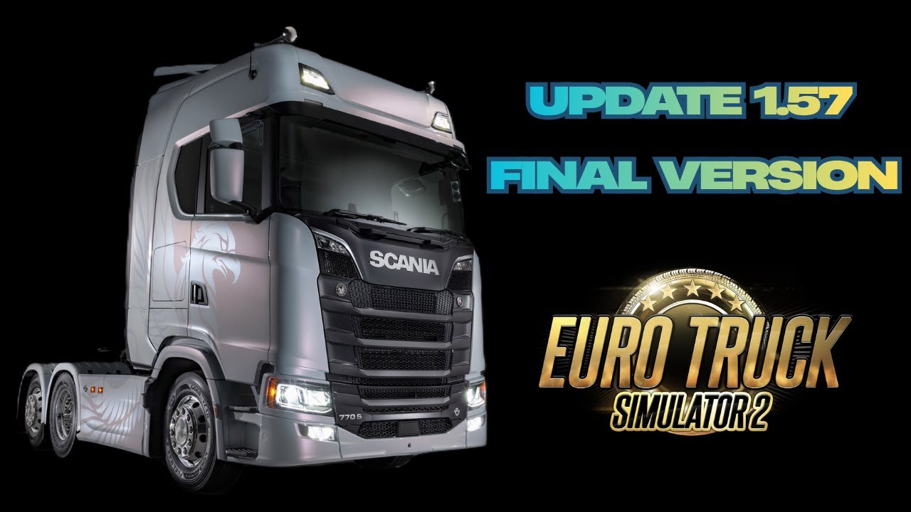 ETS 2 - Final 1.57 Update