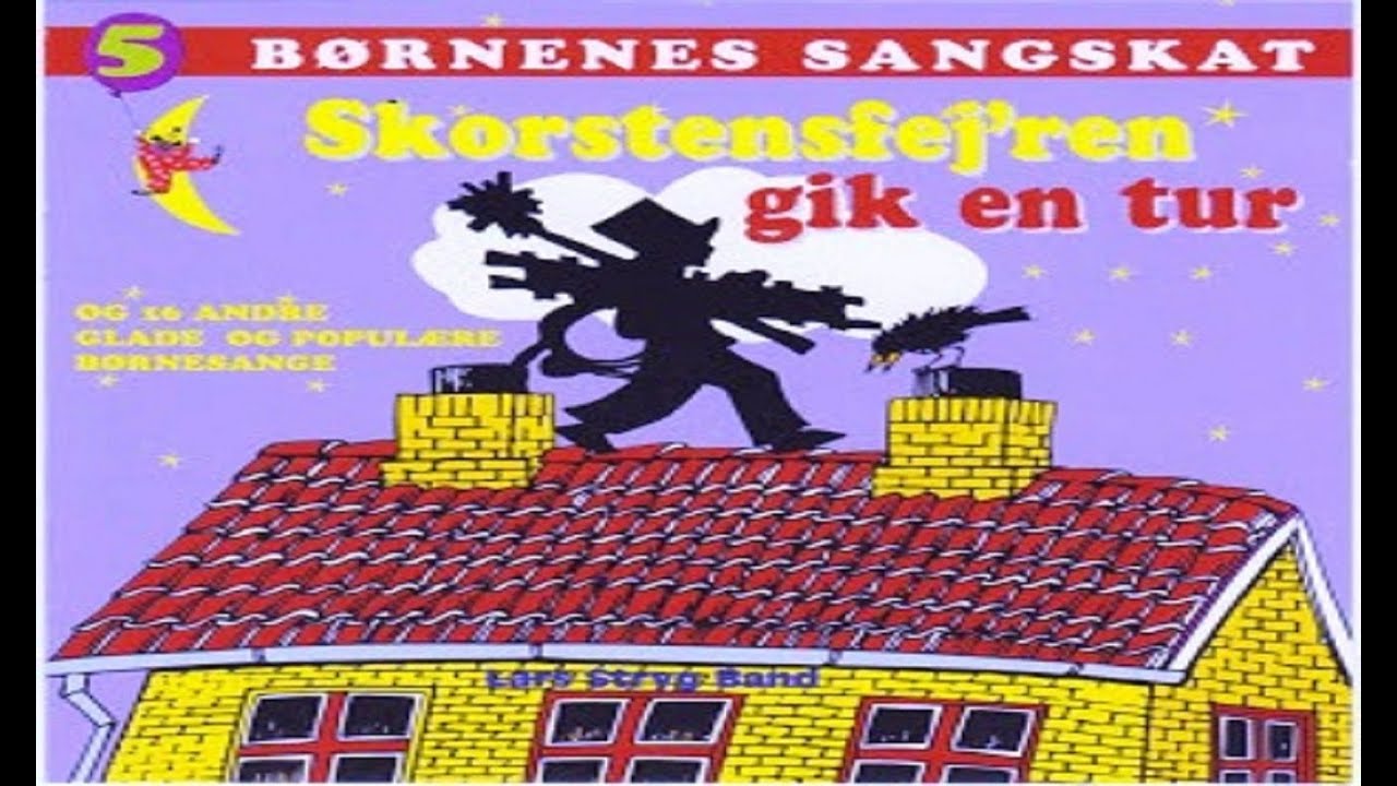 Skorstensfejeren gik en tur - Børnenes Sangskat - vol.12 m.Lars Stryg Band