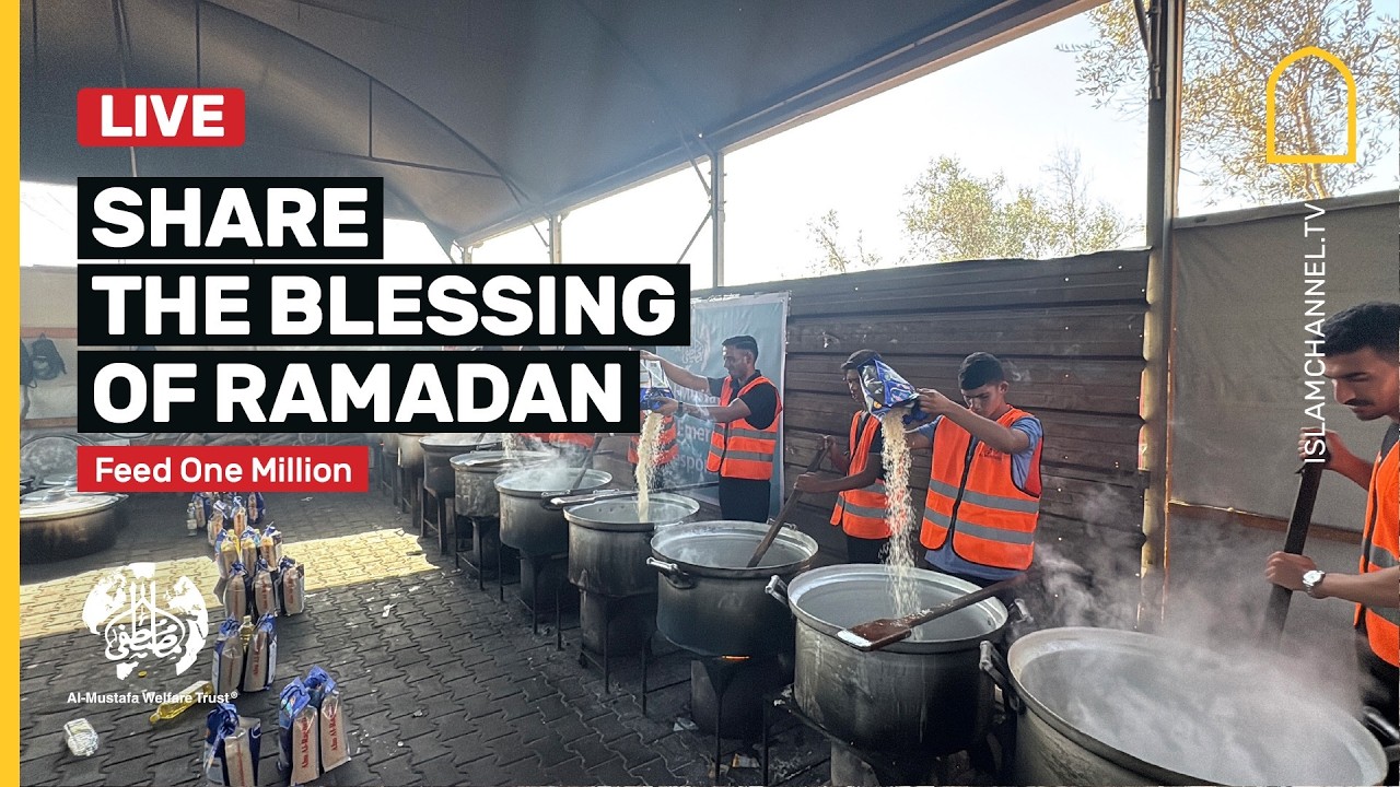 Share the blessing of Ramadan: Feed one million | Al-Mustafa Welfare Trust