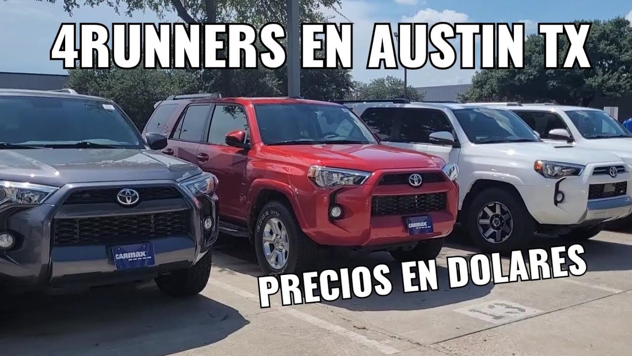 En Cuanto Andan Las Toyota 4Runner Usadas En Texas.