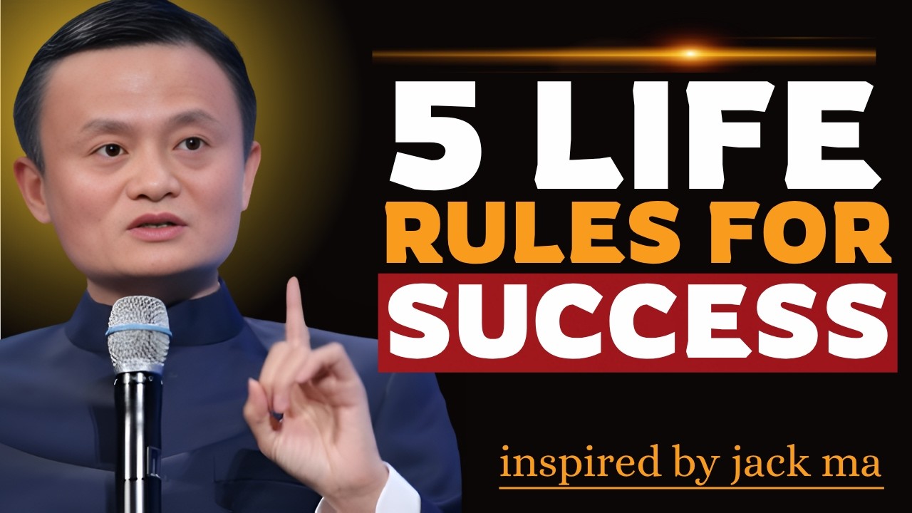 If You Master These 5 Rules, Your Future Will Never Be the Same ⚡ | Inspired by Jack Ma