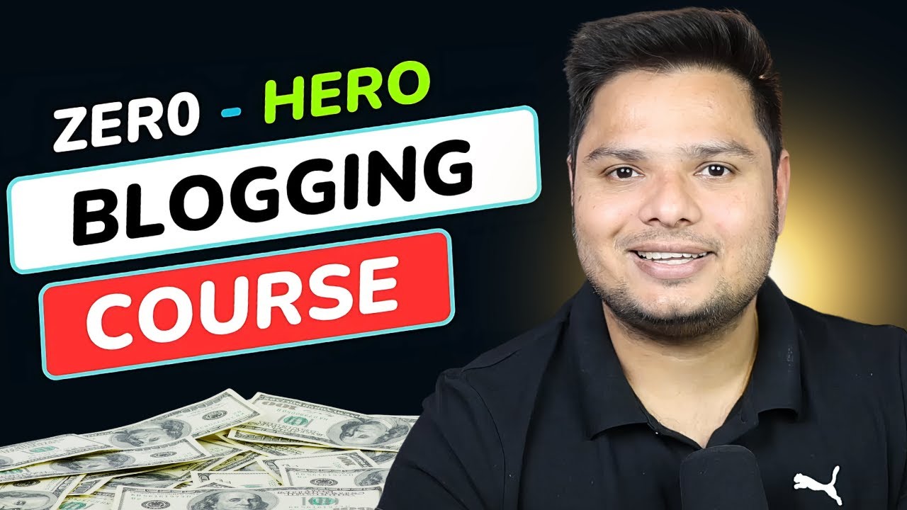 Zero - Hero Blogging Course🔥Learn Blogging In Hindi - Step By Step #blogging