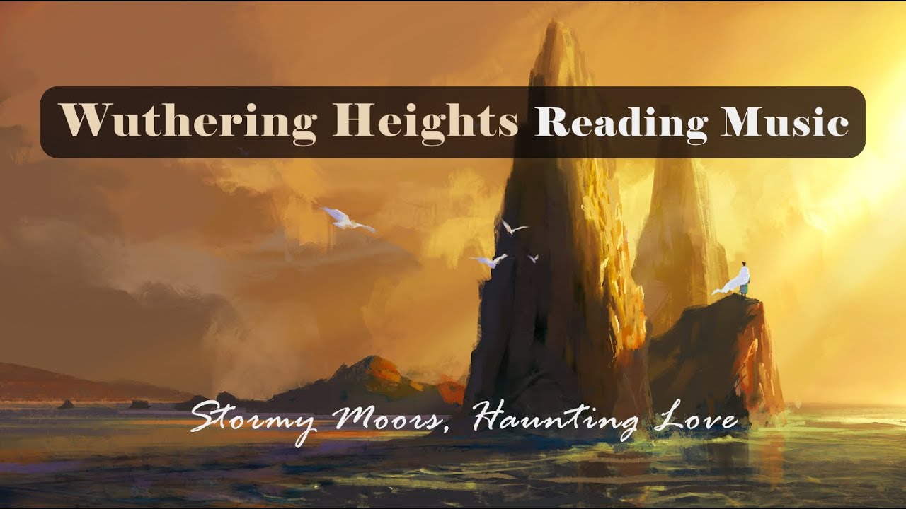🎻Dark Academia Playlist | Music for Reading Wuthering Heights  #bronte #Wutheringheightssoundtrack