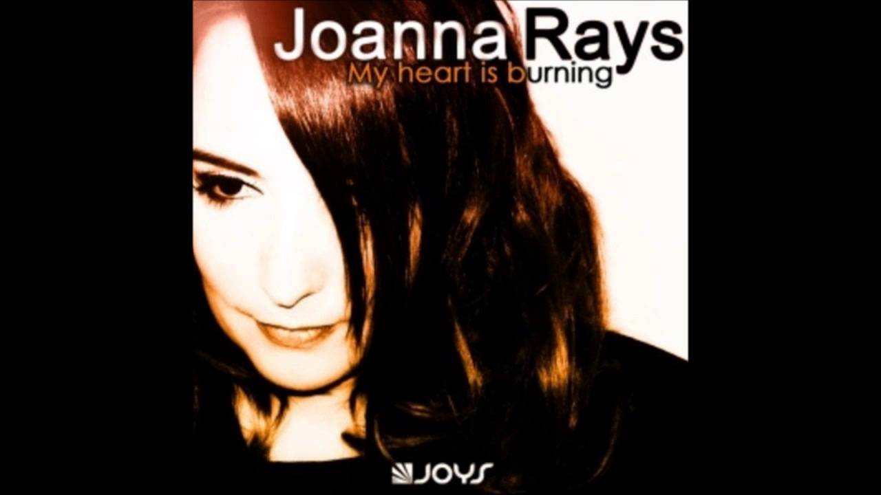 Joanna Rays - My Heart Is Burning (Adrien Toma Remix)