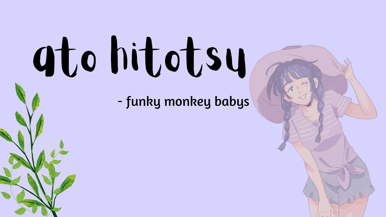 ato hitotsu - funky monkey baby's (audio)