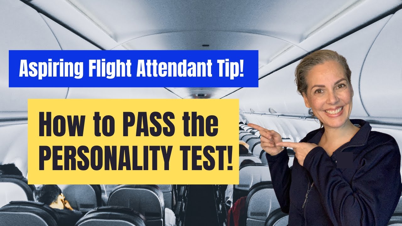 Tips on taking the Airline Personality Test/ Assessment for Flight Attendant Applicants.