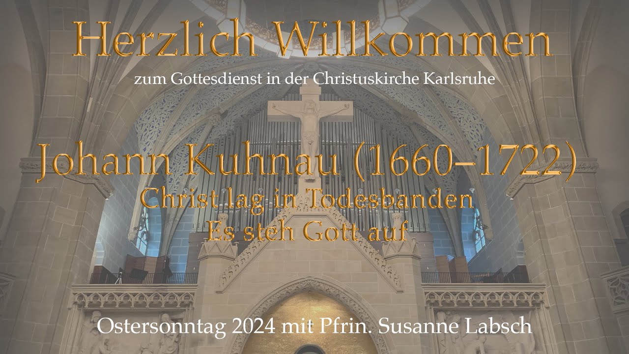 Christuskirche Karlsruhe | J. Kuhnau Ich habe Lust abzuscheiden | Barockorchester | Gortner | Hug