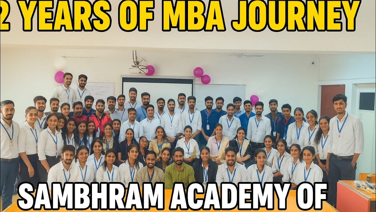 2 Years of MBA Journey | Sambhram Academy of Management Studies Bengaluru | Part 1 