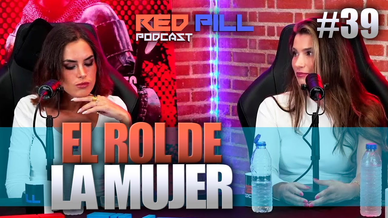 LAS AMAS DE CASA SON JUZGADAS POR LA SOCIEDAD | RED PILL PODCAST #39