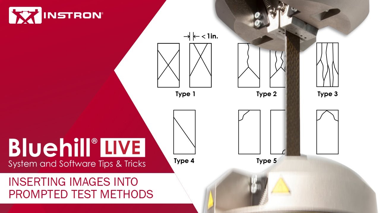 Bluehill® Live | Inserting Images into Prompted Test Methods