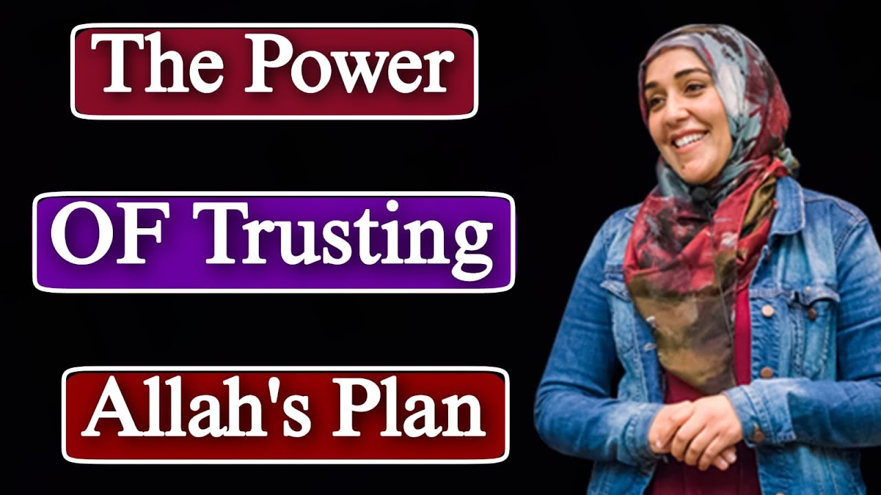 Trusting Allah in Difficult Times - A Life-Changing Mindset | Yasmin Mogahed