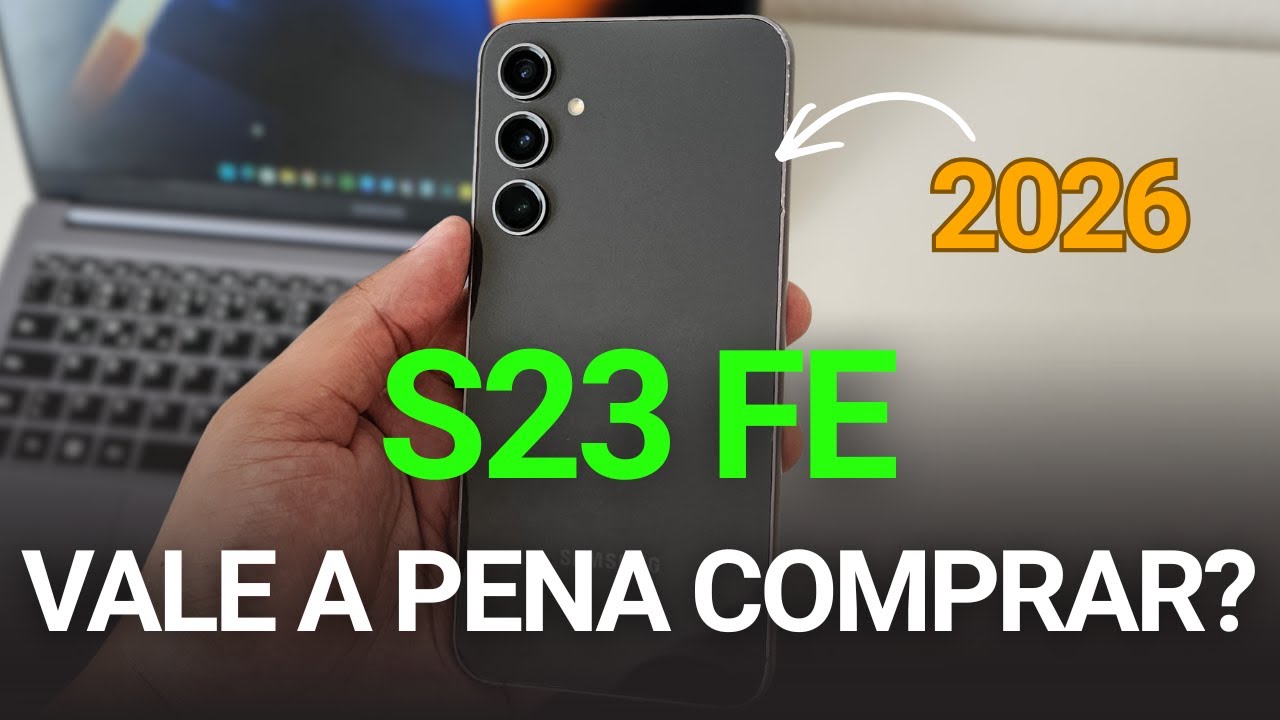 S23 FE em 2025 – Ainda Vale a Pena Comprar?