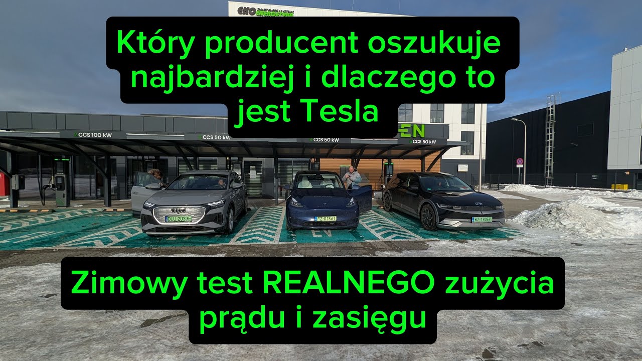 Który producent oszukuje najbardziej i dlaczego to jest TESLA. Zimowy test REALNEGO zużycia prądu