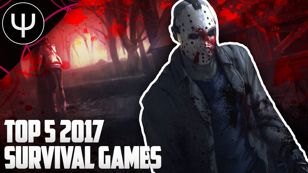Top 5 2017 Survival Games!