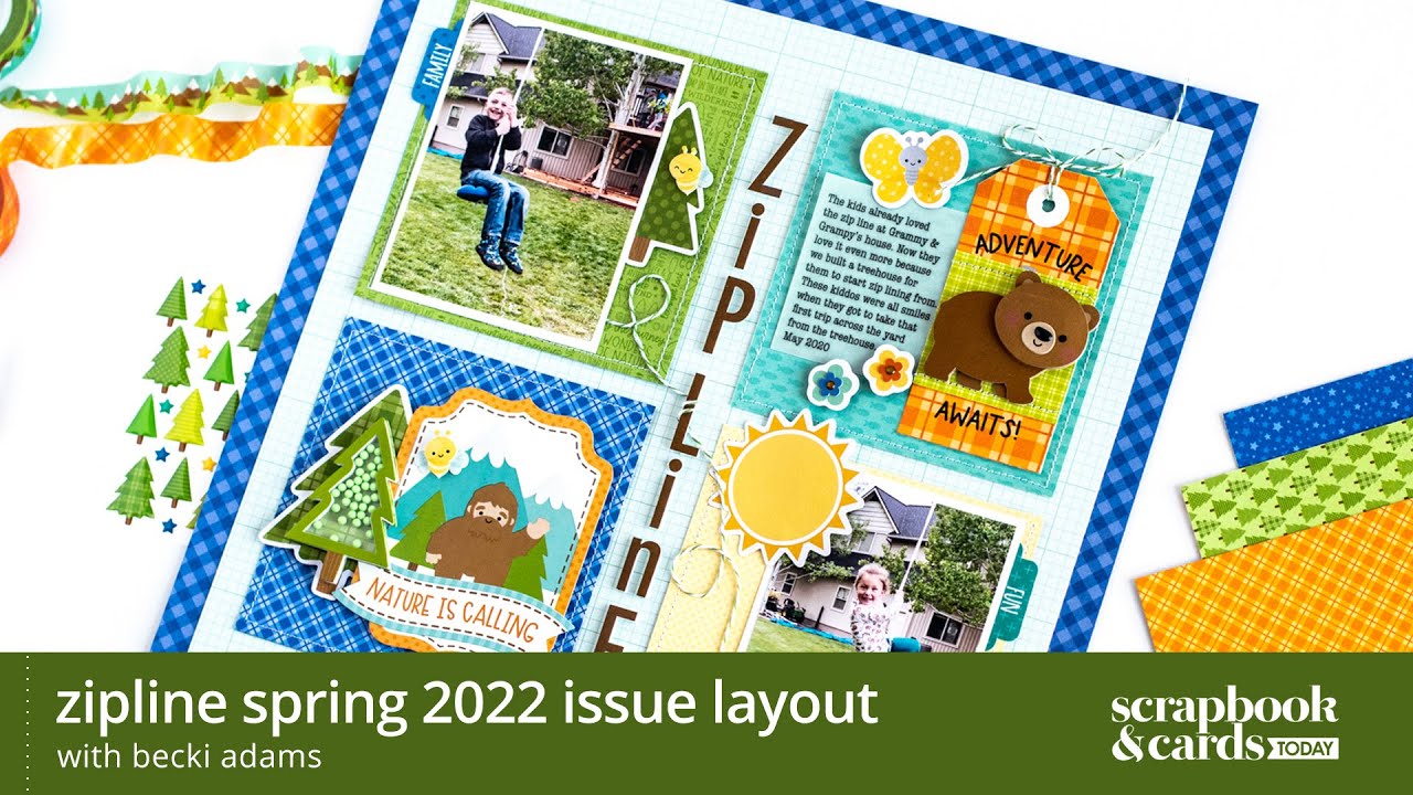 Scrapbook & Cards Today Spring 2022 Issue: Zipline by Becki Adams