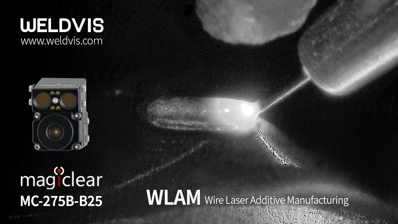 magiclear MC-275B-B25 WLAM  Welding #laser #weldvis #LaserBeamWelding #LBW #magiclear