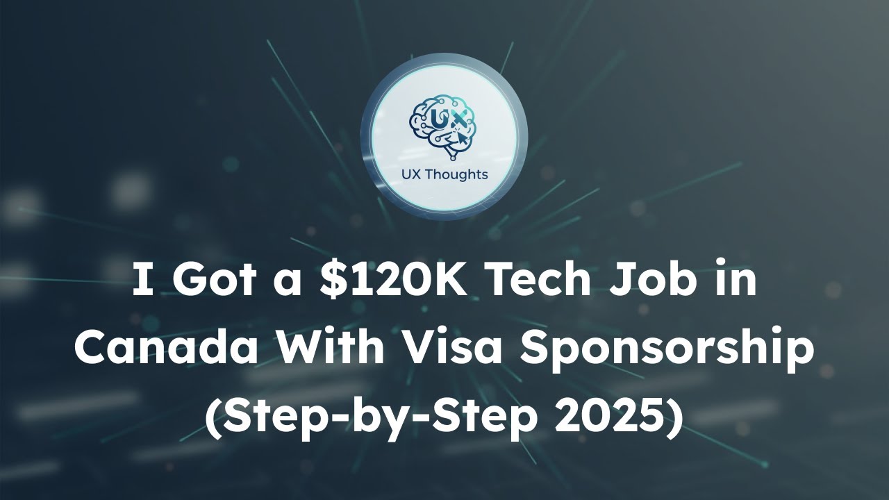 I Got a $120K Tech Job in Canada With Visa Sponsorship (Step-by-Step 2025)