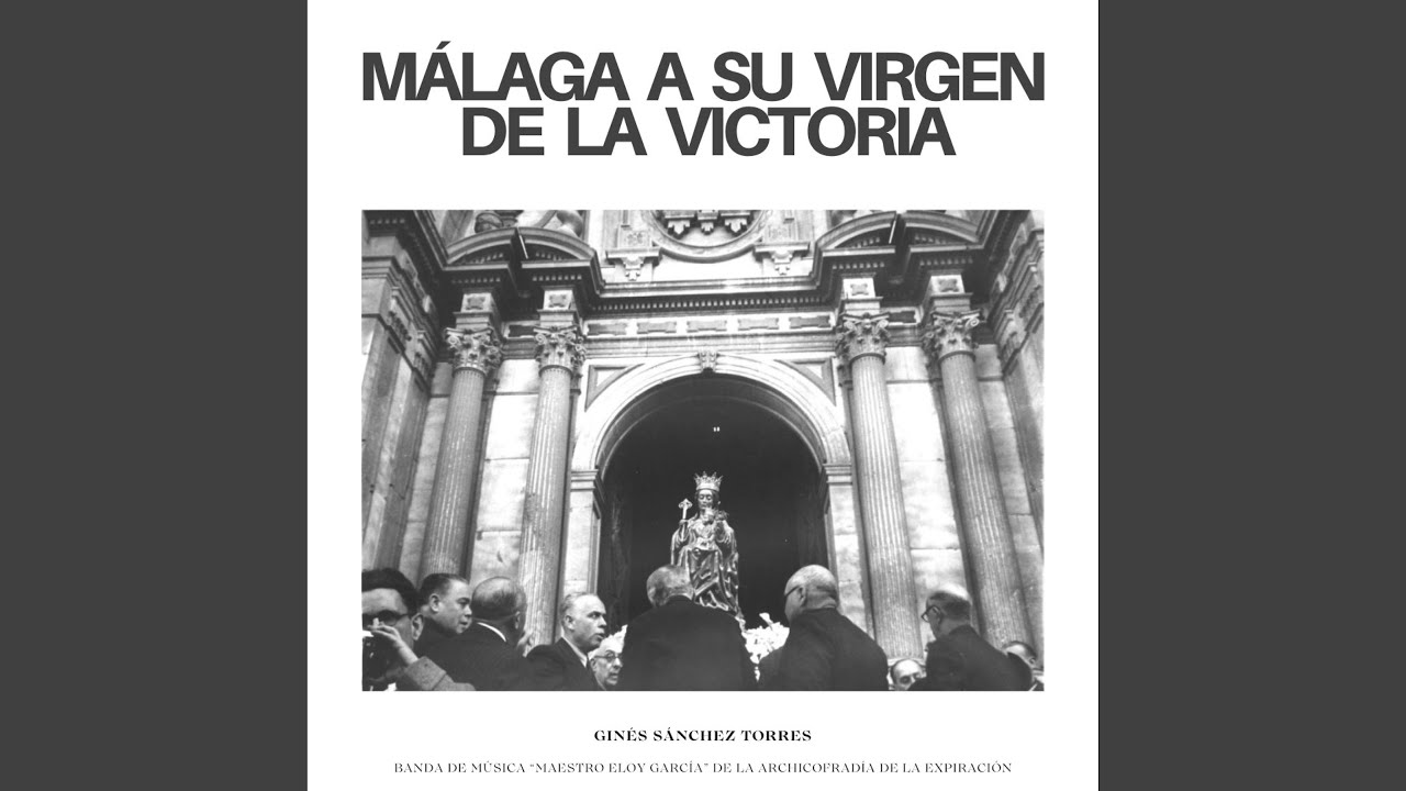 Málaga a su Virgen de la Victoria