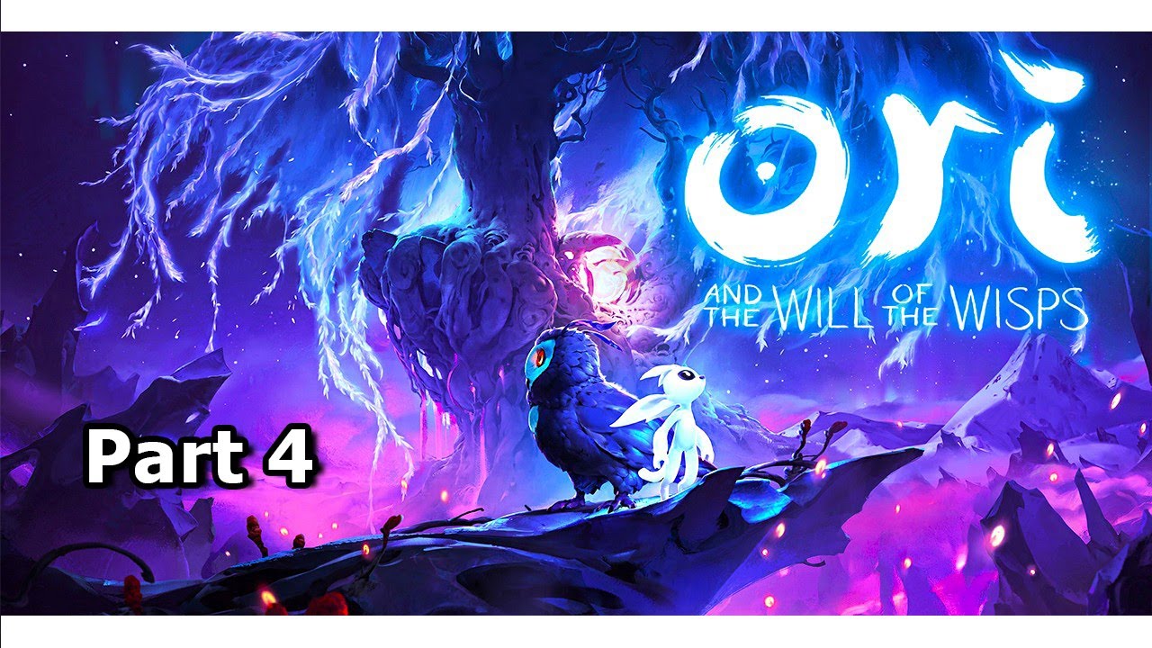 Ori and the Will of the Wisps Part 4