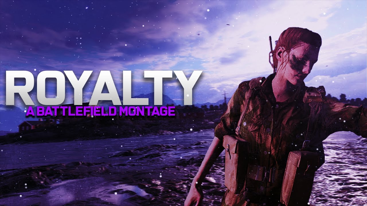 ROYALTY - Battlefield 5 Montage