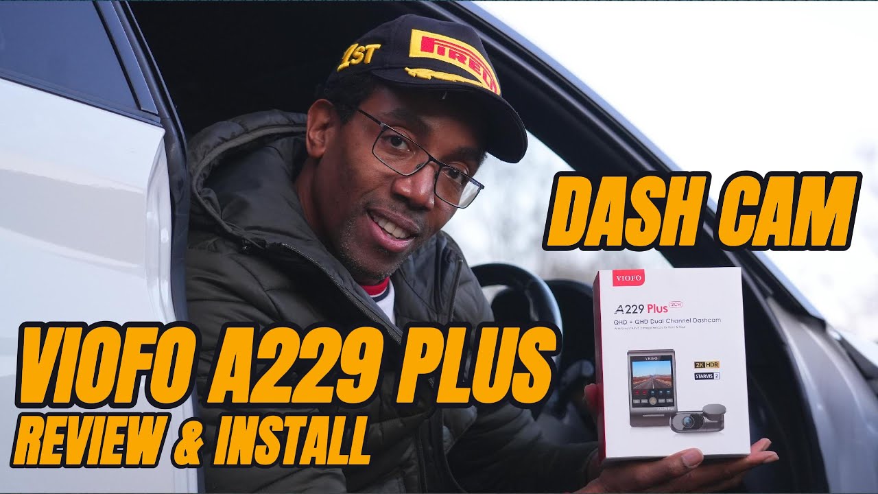 VIOFO A229 Plus Dash Cam Review & Installation &ndash; Is This the Best 2K HDR Dash Cam?