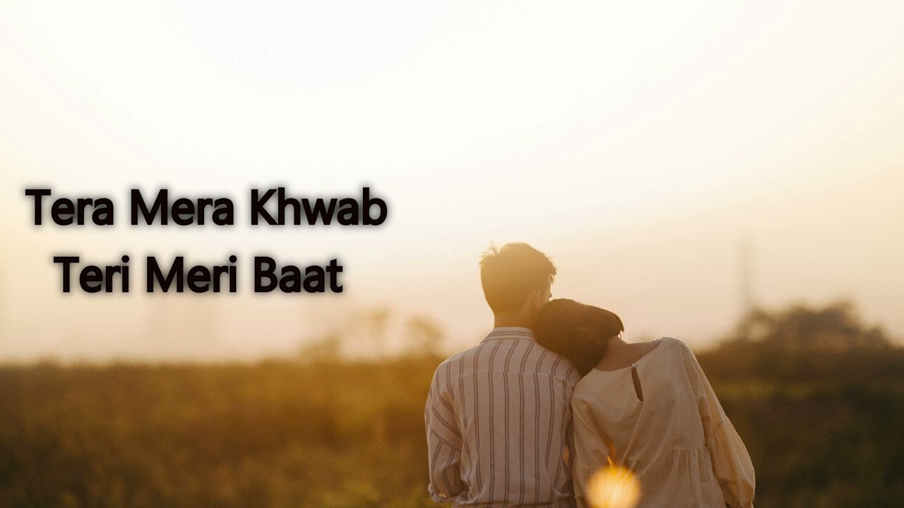 Tera Mera Khwab ✨ | Teri Meri Baat 💖 | New Viral Love Song 2026 | Romantic Heart Touching Song