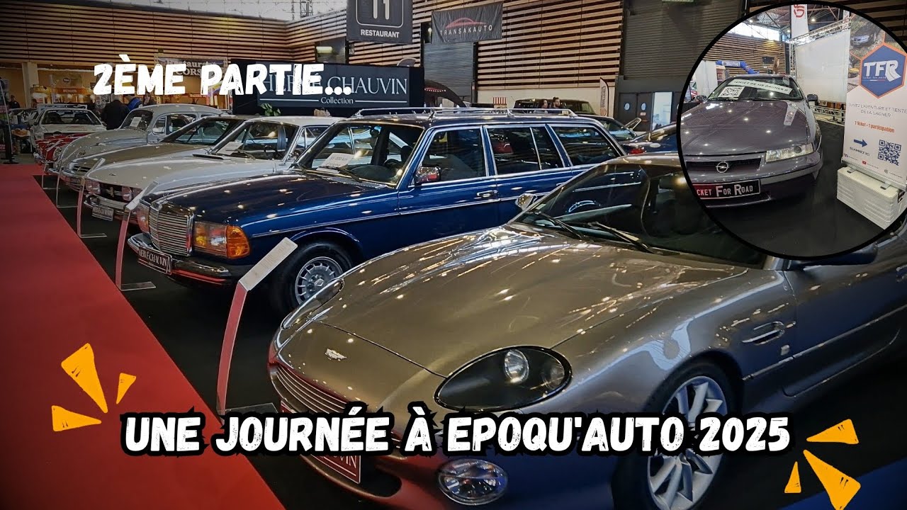 Une journée à Epoqu'Auto...2ème partie et point TFR