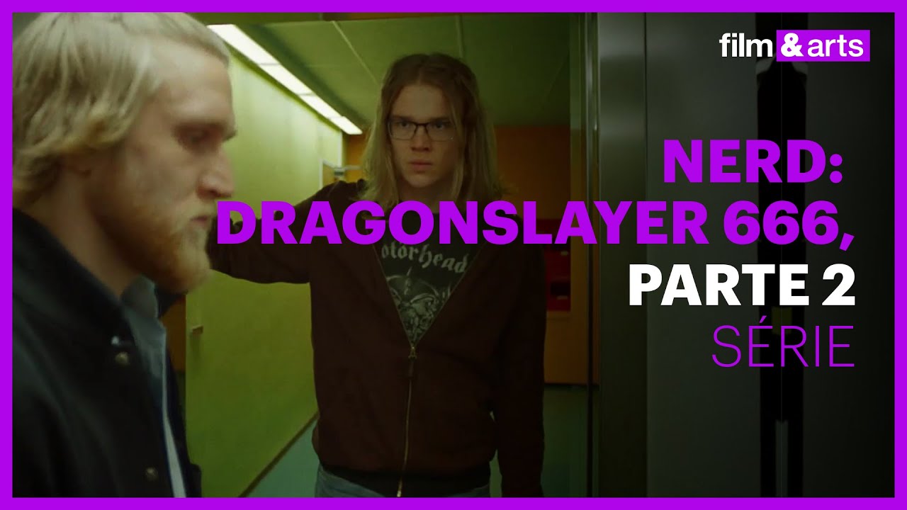 NERD: DRAGONSLAYER 666 | TEMPORADA 1 | EPISÓDIO 2 | FILM&ARTS