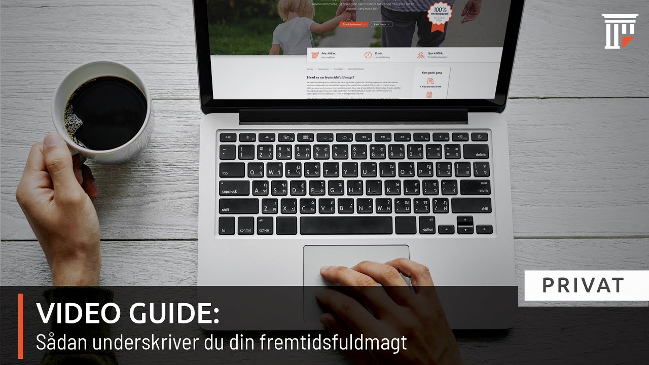 Sådan underskriver du din Fremtidsfuldmagt
