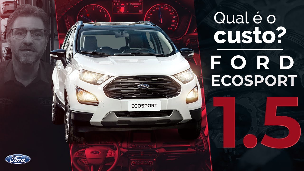 FORD ECOSPORT 1.5? QUAL É O CUSTO DE MANUTENÇÃO?