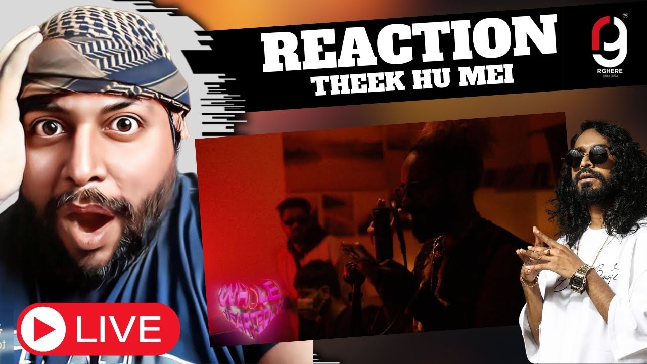 EMIWAY BANTAI X HELLAC - THEEKH HU MEI |PROD BY. MEMAX | WHOLE HEARTEDLY  | REACTION BY RG