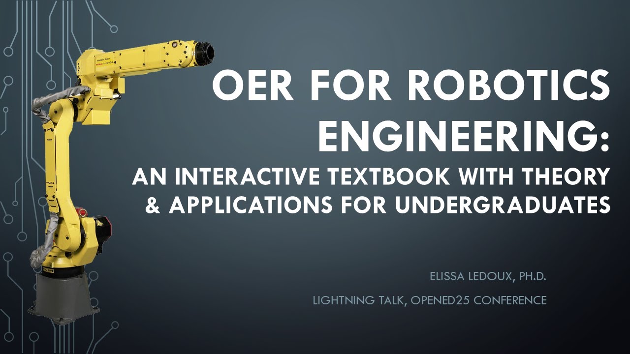 OER for Robotics Engineering: an Interactive Textbook with Theory & Applications for Undergraduates
