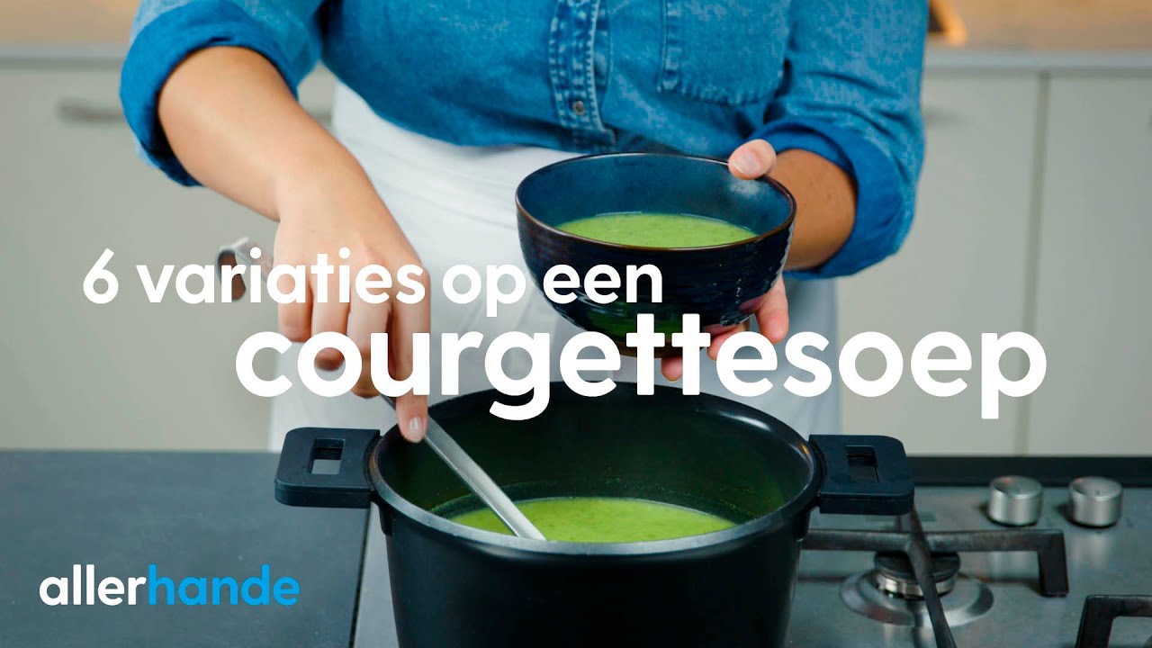 Zo maak je de lekkerste courgettesoup (+ 6 VARIATIES)