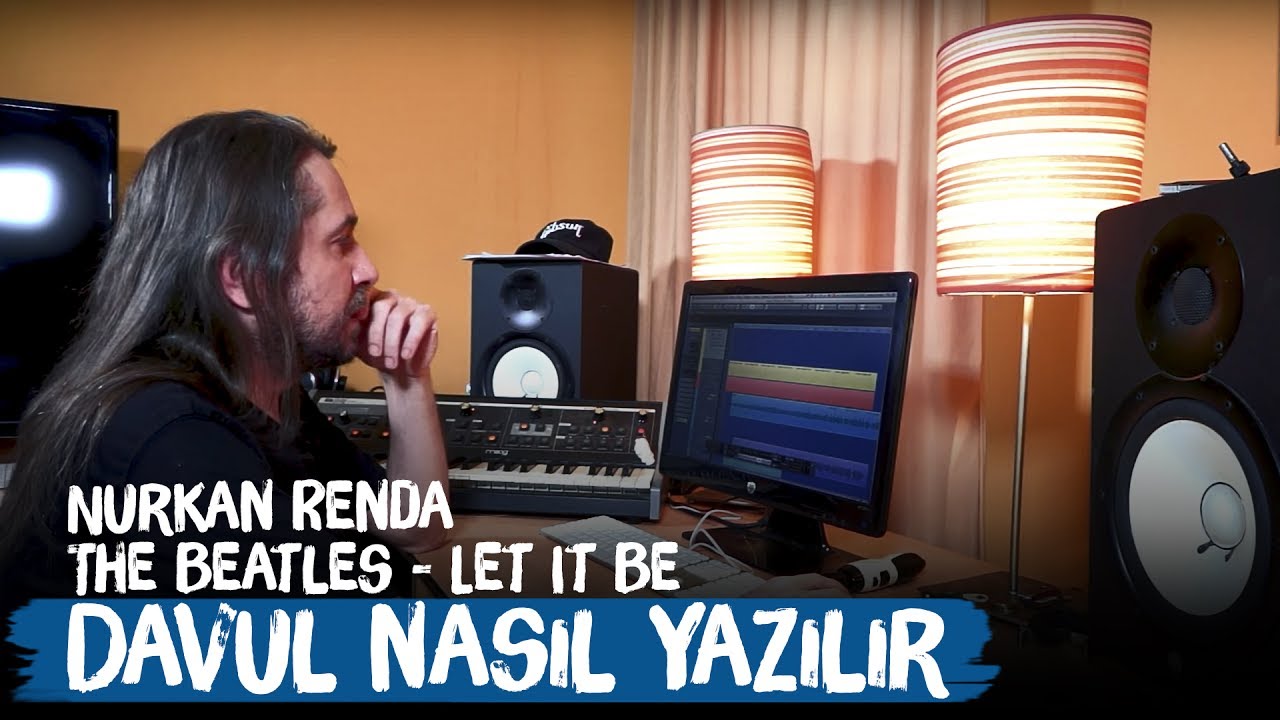 Davul Altyapısı Nasıl Yazılır? / The Beatles - Let It Be / Nurkan Renda