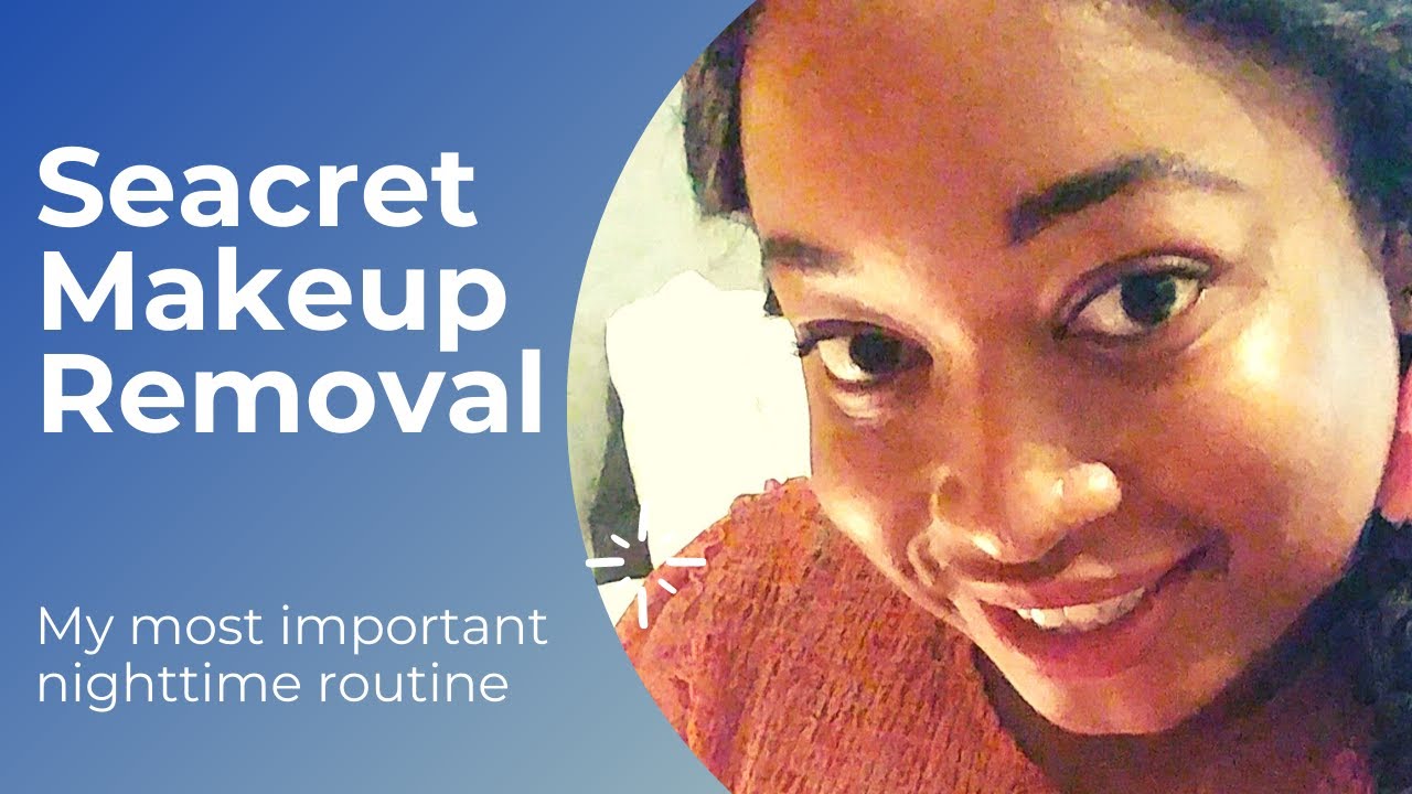 SEACRET Makeup Removal l Skincare Routine