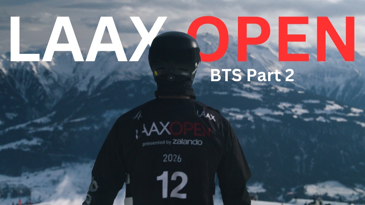 LAAX Open Raw BTS – Part 2