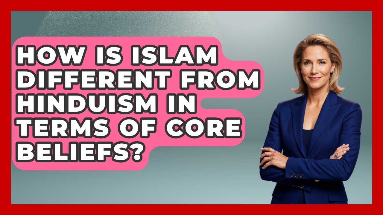 How Is Islam Different From Hinduism in Terms of Core Beliefs? | Religious Studies Explained News