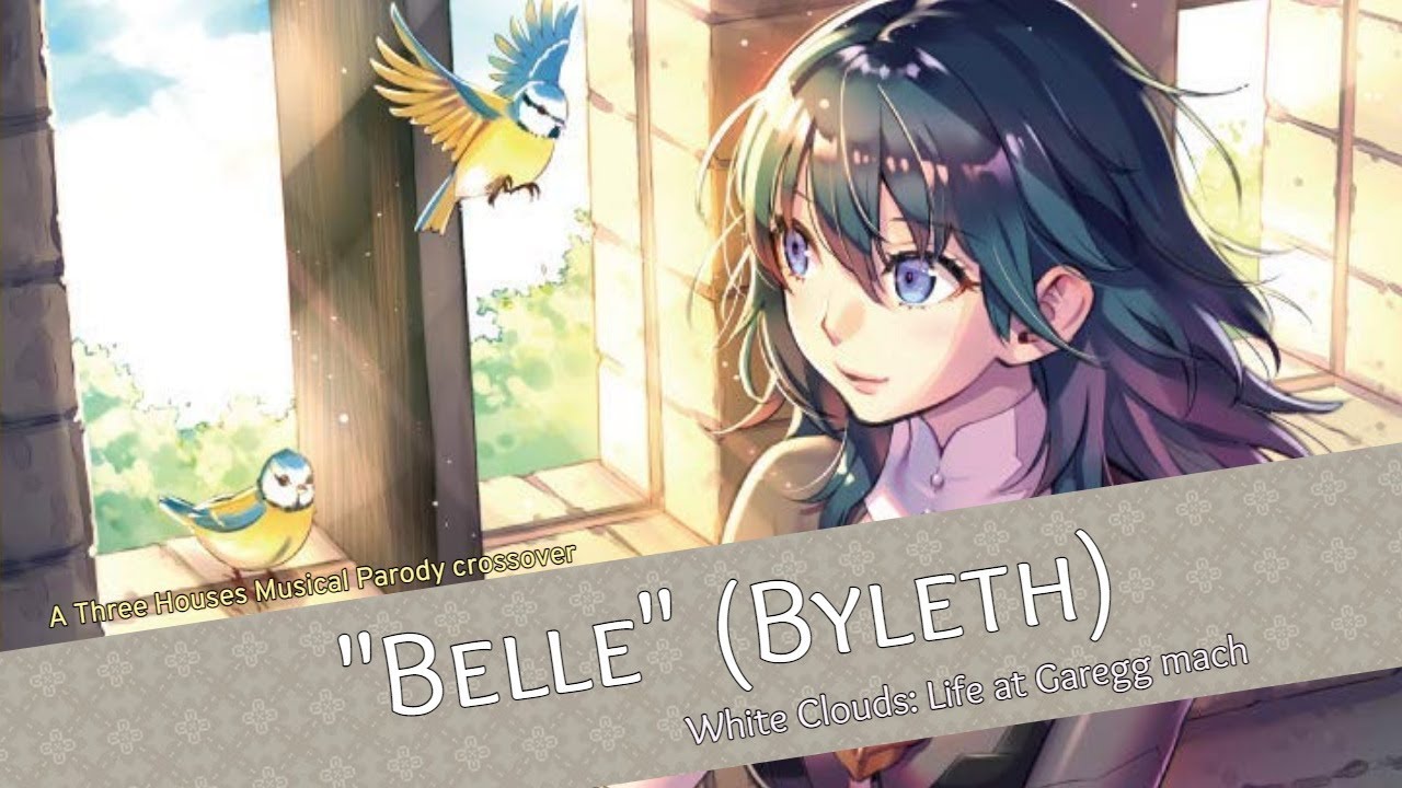 Three Houses Musical: Byleth's new Life at Garegg Mach