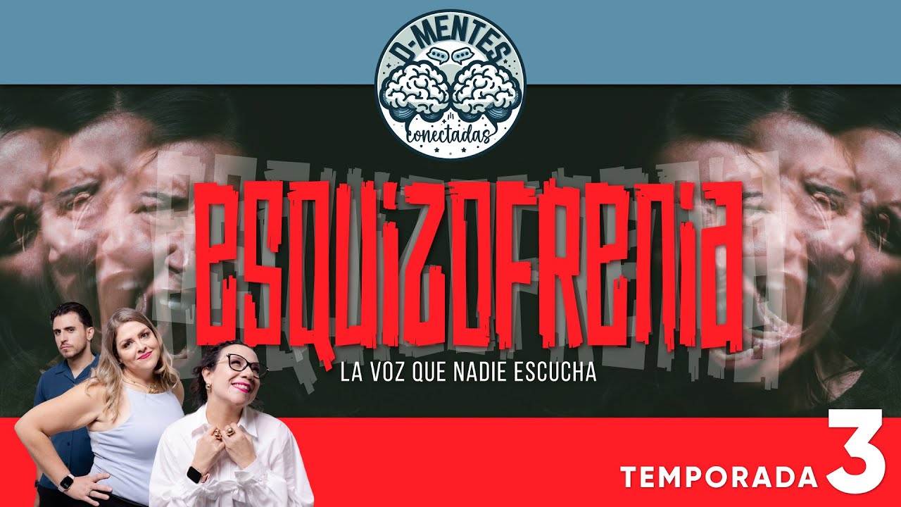 Esquizofrenia: La voz que nadie escucha