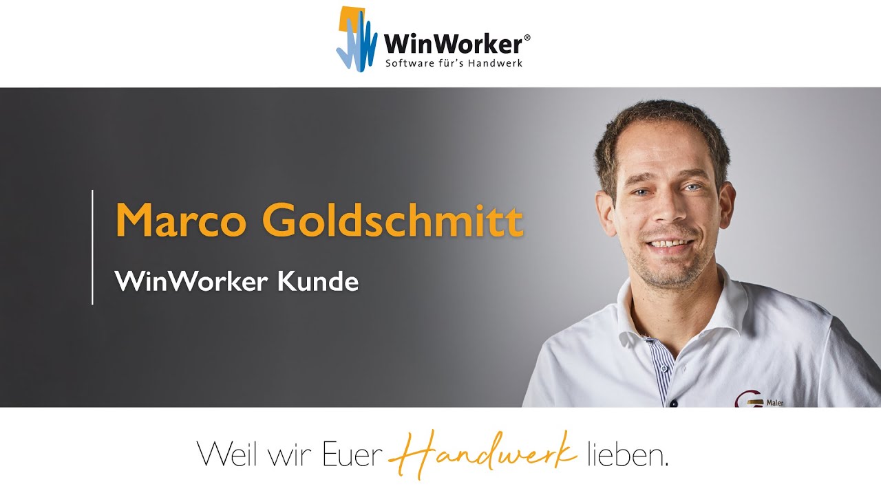 Überzeugte WinWorker Kunden | Marco Goldschmitt –  Geschäftsführer Malerbetrieb Goldschmitt GmbH